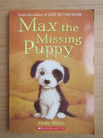 Holly Webb - Max the missing puppy