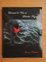Ileana Ciuhat - Lacasul de vise al lebedei negre