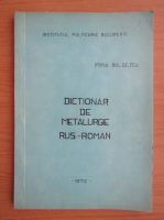 Irina Boldescu - Dictionar de metalurgie rus-roman