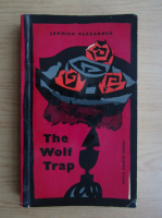 Jarmila Glazarova - The wolf trap