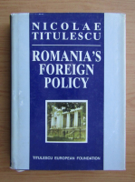 Anticariat: Nicolae Titulescu - Romania's foreign policy