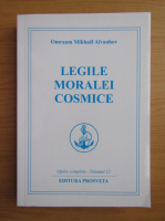 Omraam Mikhael Aivanhov - Legile moralei cosmice (volumul 12)