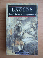 Pierre Choderlos de Laclos - Les liaisons dangereuses