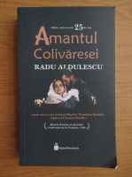 Radu Aldulescu - Amantul Colivaresei