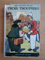 Rudyard Kipling - Trois troupiers (1926)