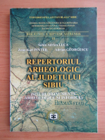 Sabin Adrian Luca - Repertoriul arheologic al judetului Sibiu