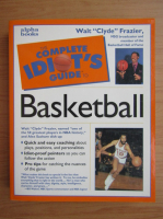 Walt Frazier - The complete idiot's guide to basketball