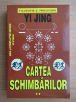 Yi Jing - Cartea schimbarilor (volumul 2)