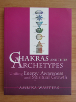 Ambika Wauters - Chakras and their archetypes