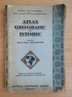 Constantin Teodorescu - Atlas geografic si istoric pentru scoalele secundare (1928)