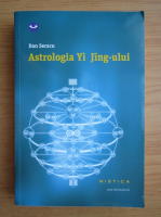 Dan Seracu - Astrologia Yi Jing-ului