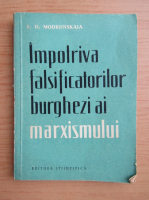 E. D. Modrjinskaia - Impotriva falsificarilor burghezi ai marxismului