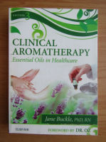Jane Buckle - Clinical aromatherapy. Essential oils in healthcare