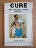 Krishna Murari Modi - Cure aches and pains through osteopathy