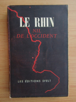 Le Rhin, Nil de l'Occident (1946)
