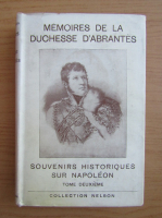 Memoires de la Duchesse d'Abrantes (volumul 2, 1933)
