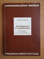 Michael Kunczik - Developpement et communication