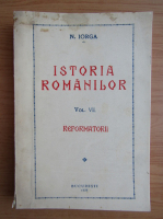 Nicolae Iorga - Istoria romanilor (volumul 7, 1938)