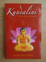 Pandit Gopi Krishna - Kundalini