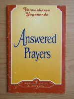 Paramahansa Yogananda - Answered prayers