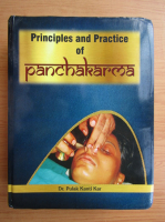 Pulak Kanti Kar - Principles and practice of Panchakarma