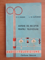 S. E. Zaghik - Antene de receptie pentru televiziune