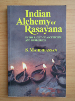 S. Mahdihassan - Indian alchemy or rasayana