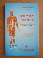 Srikant Kumar Panda - Basic principles of kriya sharira