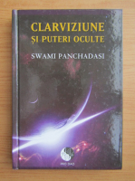 Swami Panchadasi - Clarviziune si puteri oculte