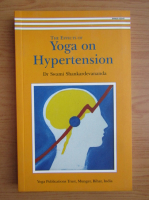 Swami Shankardevananda - The Effects of Yoga on Hypertension