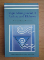 Swami Shankardevananda - Yogic Management of Asthma and Diabetes