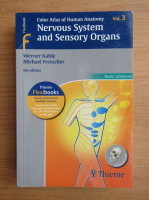 Werner Kahle - Color atlas of human anatomy, volumul 3. Nervous system and sensory organs