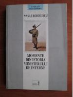 Vasile Bobocescu - Momente din istoria ministerului de interne