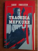 Albert Finkelstein - Tragedia Mefkure