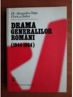 Alesandru Dutu - Drama generalilor romani (1944-1964)