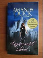 Amanda Quick - Legamantul iubirii