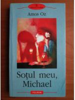 Anticariat: Amos Oz - Sotul meu, Michael