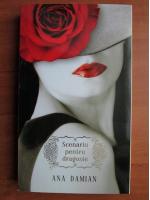 Ana Damian - Scenariu pentru dragoste