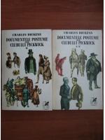 Anticariat: Charles Dickens - Documentele postume ale clubului Pickwick (2 volume)