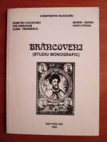 Constantin Cojocaru - Brancoveni (studiu monografic)