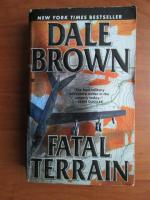 Anticariat: Dale Brown - Fatal terrain