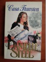 Anticariat: Danielle Steel - Casa Thurston