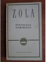 Emile Zola - Pantecele Parisului