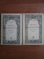 Gh. Oprescu - Grafica romaneasca (2 volume, 1942)