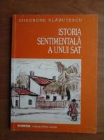 Gheorghe Vladutescu - Istoria sentimentala a unui sat