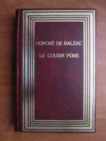Honore de Balzac - Le cousin pons
