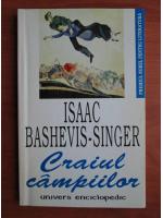 Anticariat: Isaac Bashevis-Singer - Craiul campiilor