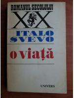 Anticariat: Italo Svevo - O viata