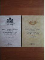 Iulian Oncescu - Texte si documente privind istoria moderna a romanilor (2 volume)