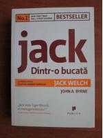 Jack Welch - Jack dintr-o bucata